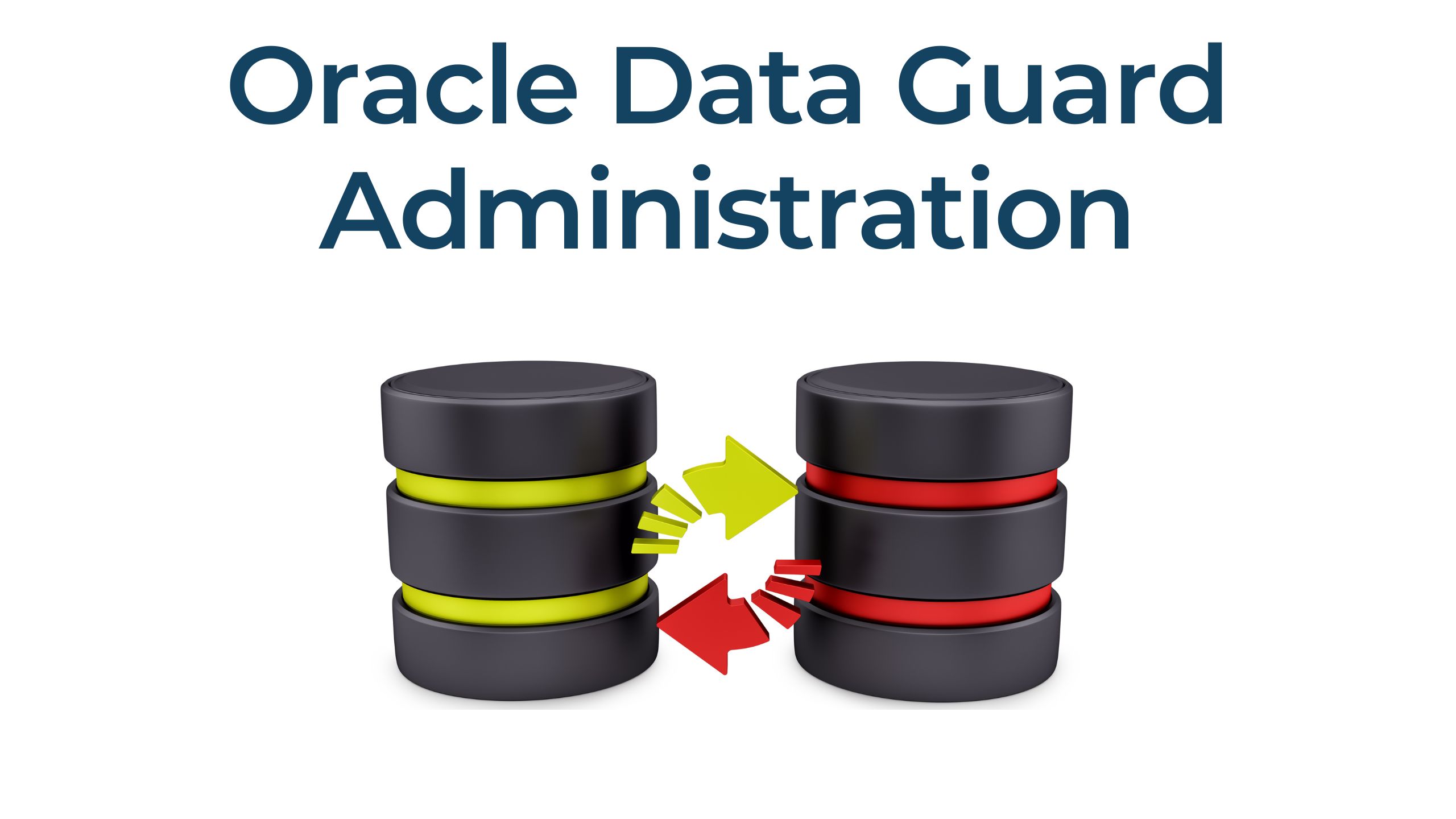 Oracle Data Guard Administration