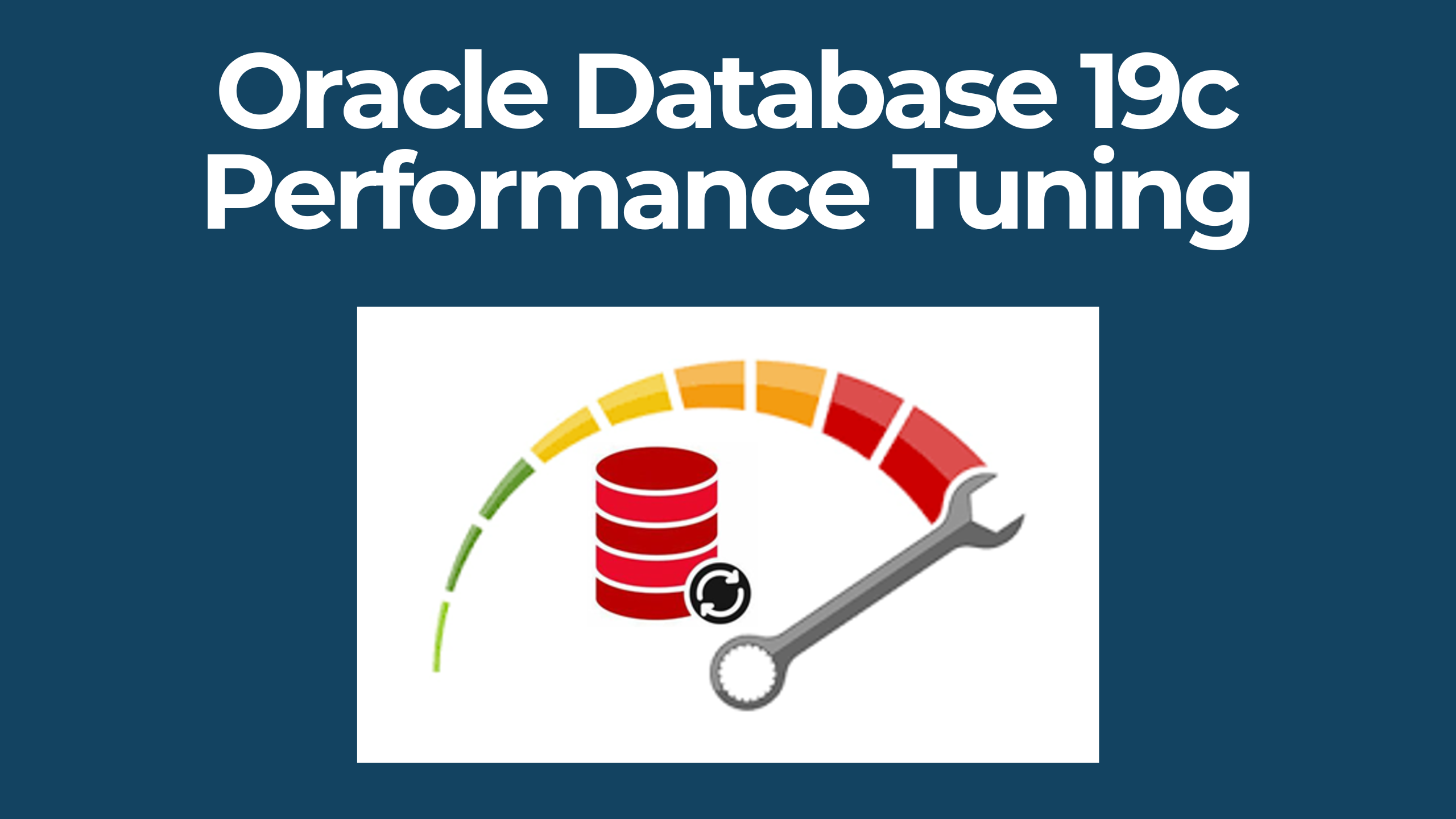 Oracle Database Performance Tuning
